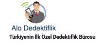 ALO ÖZEL DEDEKTİFLİK VE KRİMİNAL ARAŞTIRMA BÜROSU